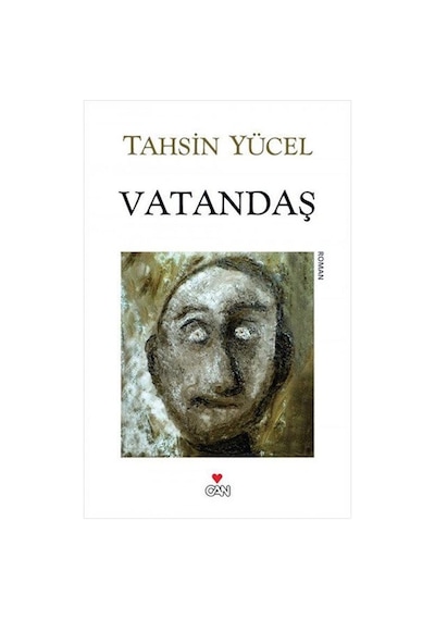 Vatandaş - Tahsin Yücel - Can Yayınları