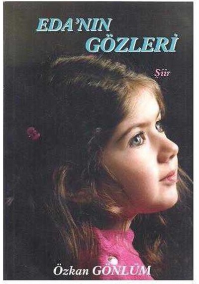 Eda'nın Gözleri - Özkan Gönlüm