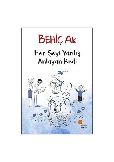 Her Şeyi Yanlış Anlayan  Kedi