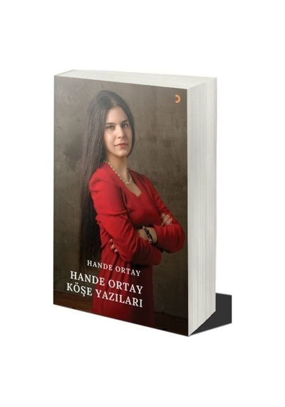 Hande Ortay Köşe Yazıları / Hande Ortay