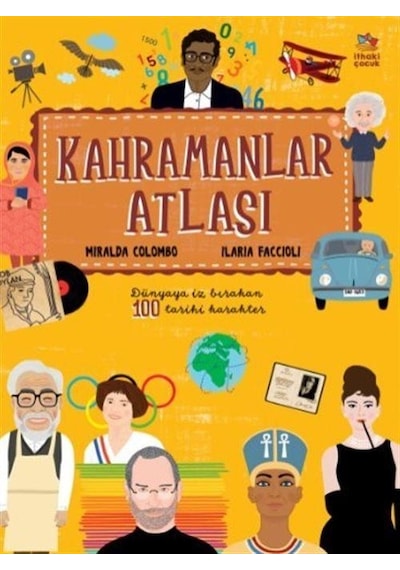 Kahramanlar Atlası - Miralda Colombo - İthaki Çocuk