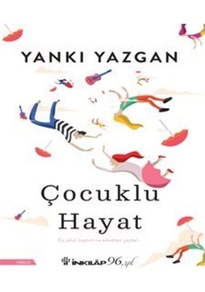 Çocuklu Hayat - Yankı Yazgan - İnkılap Kitabevi
