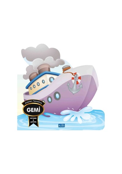 Araçları Tanıyalım - Gemi