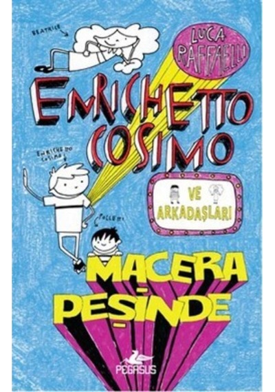 Enrichetto Cosimo ve Arkadaşları Macera Peşinde Ciltli