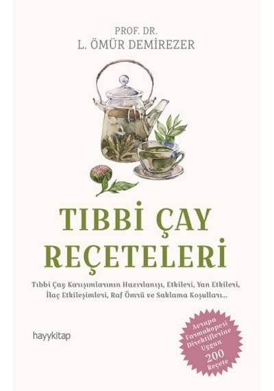 Tıbbı Çay Reçeteleri - L. Ömür Demirezer - Hayykitap