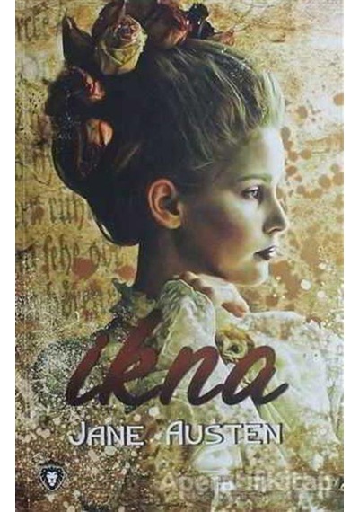 İkna - Jane Austen - Dorlion Yayınevi