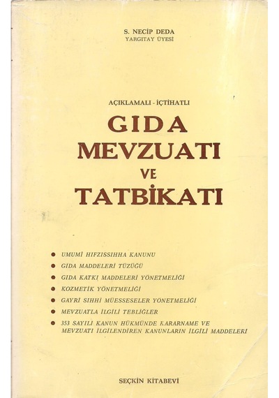 Açıklamalı - İçtihatlı Gıda Mevzuatı ve Tatbikatı