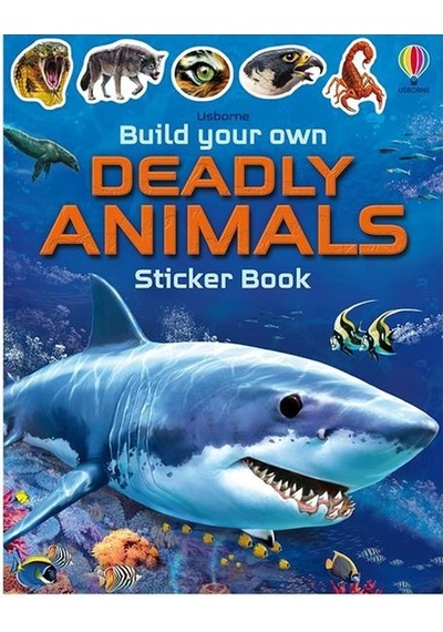 Build Your Own Deadly Animals - Build Your Own Sticker Book
