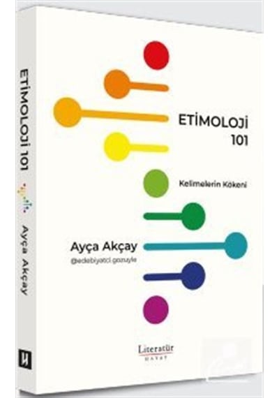 Etimoloji 101 / Ayça Akçay