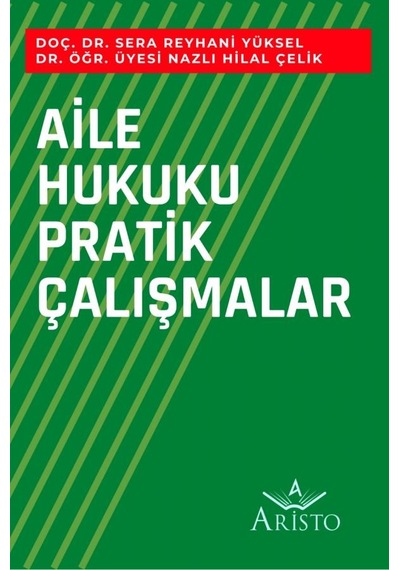 Aile Hukuku Pratik Çalışmaları