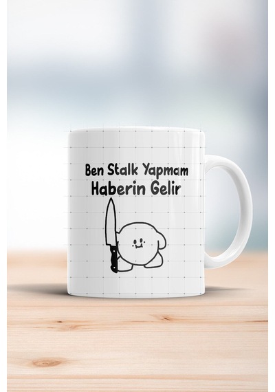 Ben Stalk Yapmam Haberin Gelir Kupa Bardak Beyaz
