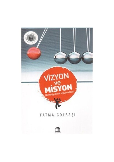 Vizyon ve Misyon / Fatma Gölbaşı