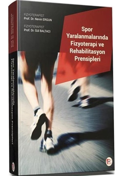 Spor Yaralanmalarında Fizyoterapi ve Rehabilitasyon Prensipler...