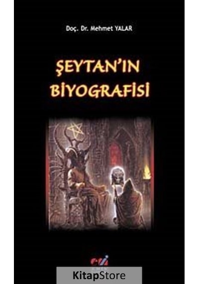 Şeytan'ın Biyografisi - Mehmet Yalar - Emin Yayınları