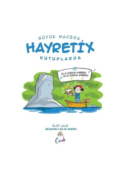 Büyük Macera - Hayretix Ormanlarda - Elif Lale - Nar Ağacı Çocuk