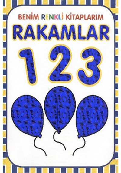 Benim Renkli Kitaplarım Rakamlar- Parıltı Yayınları