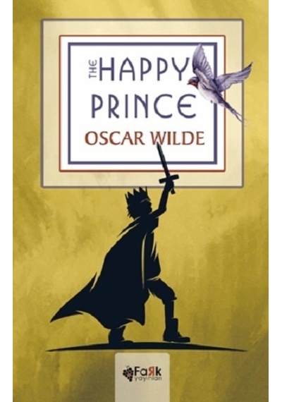 The Happy Prince - Fark Yayınları - Oscar Wilde