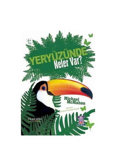 Yeryüzünde Neler Var? - Micheal McMahon - Nobel Çocuk