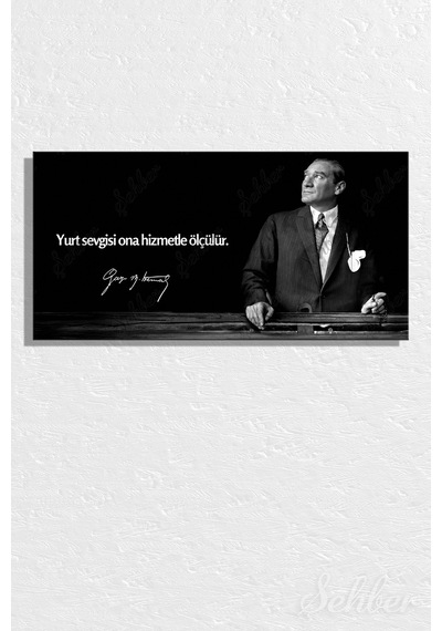 Gazi Mustafa Kemal Atatürk'ün Siyah-beyaz Portresi Ve Bir Özlü Sözü Yatay Kanvas Tablo 4174 Çok Renkli