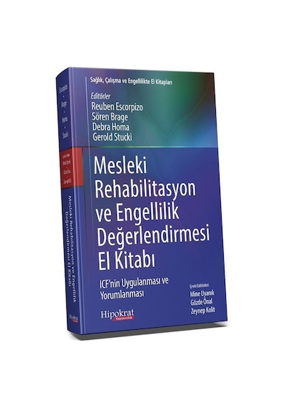Mesleki Rehabilitasyon ve Engellilik Değerlendirmesi El Kitabı...