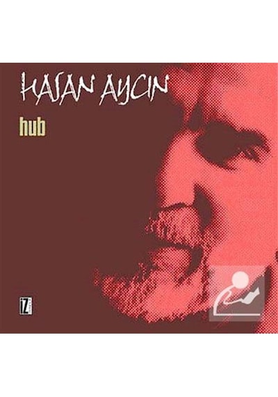 Hub - Hasan Aycın - İz Yayıncılık