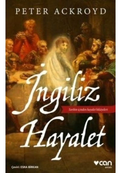 İngiliz Hayalet - Peter Ackroyd - Can Yayınları