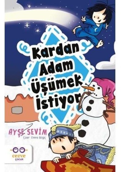 Kardan Adam Üşümek  İstiyor