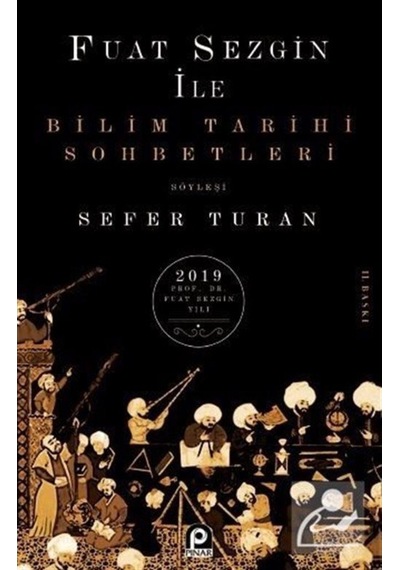 Bilim Tarihi Sohbetleri / Fuat Sezgin 9789753524957