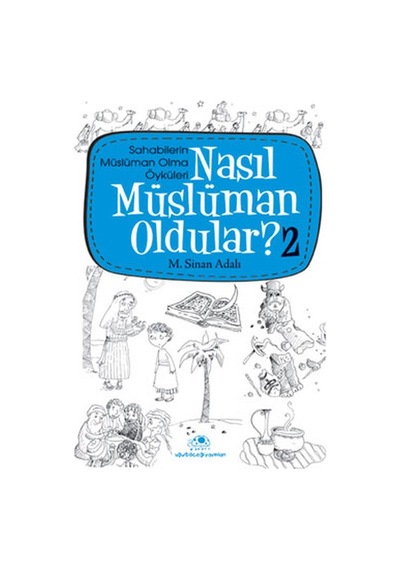 Nasıl Müslüman Oldular 2