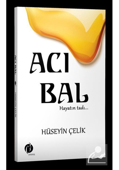 Acı Bal - Hüseyin Çelik - Herdem Kitap