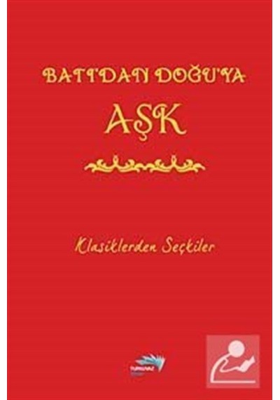 Batı'dan Doğu'ya Aşk / Kolektif