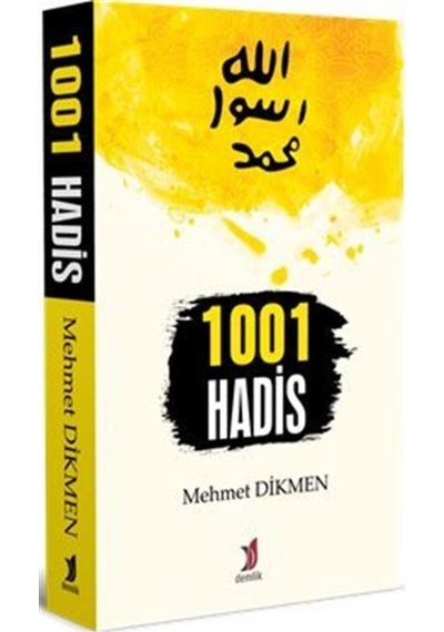1001 Hadis - Mehmet Dikmen - Demlik Yayınları