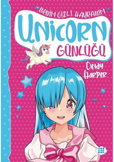 Unicorn Günlüğü 9 - Benim Gizli Hayranım - Ezjı-762209
