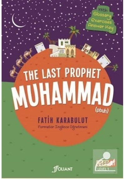 The Last Prophet Muhammad 4 Cilt / Fatih Karabulut