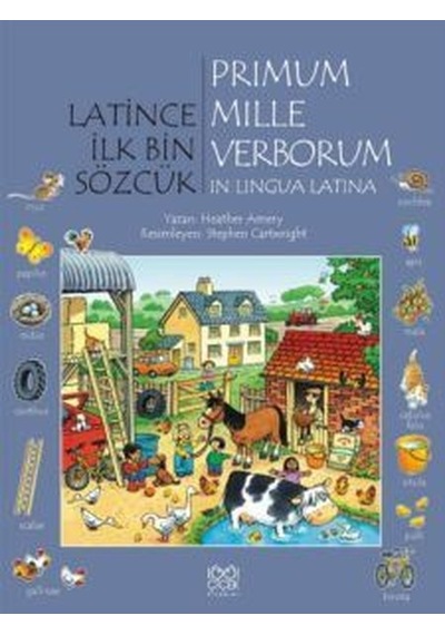 Latince İlk Bin Sözcük - Heather Amery - 1001 Çiçek