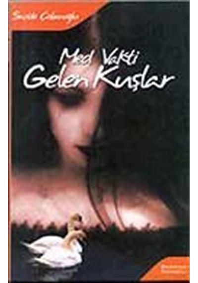 Med Vakti Gelen Kuşlar / Sacide Çobanoğlu