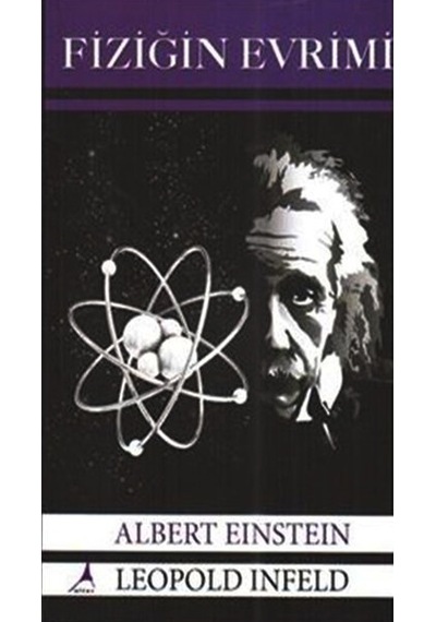 Fiziğin Evrimi - Leopold İnfeld -  Albert Einstein - Alter Yayınları