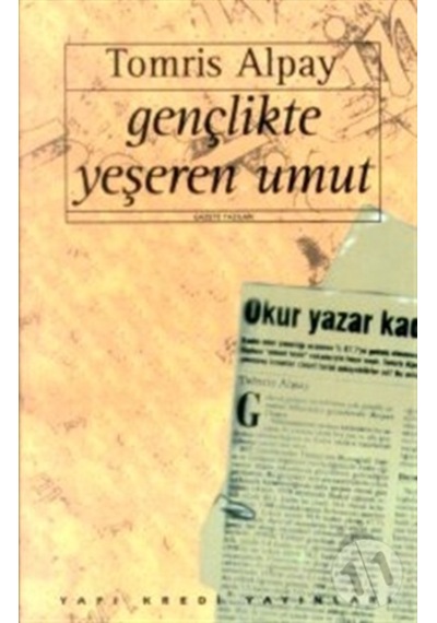 Gençlikte Yeşeren Umut Tomris Alpay