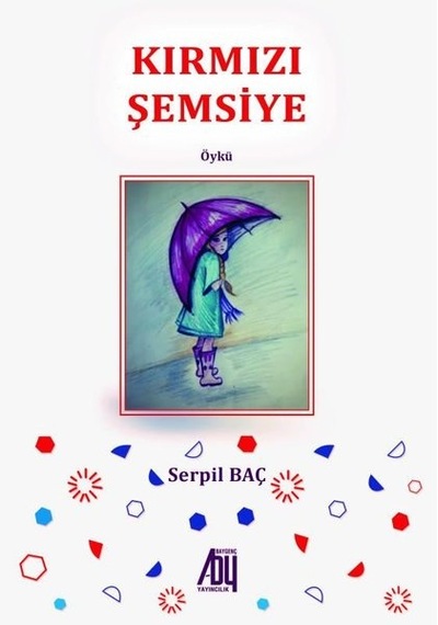 Kırmızı Şemsiye - Serpil Baç - Baygenç Yayıncılık