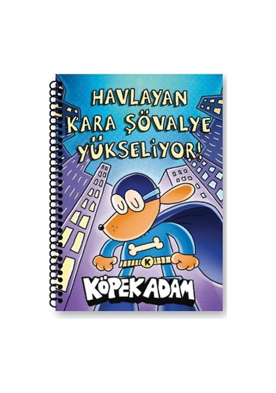 Köpek Adam Çizgili Defter-3 Havlayan Kara Şövalye Yükseliyor