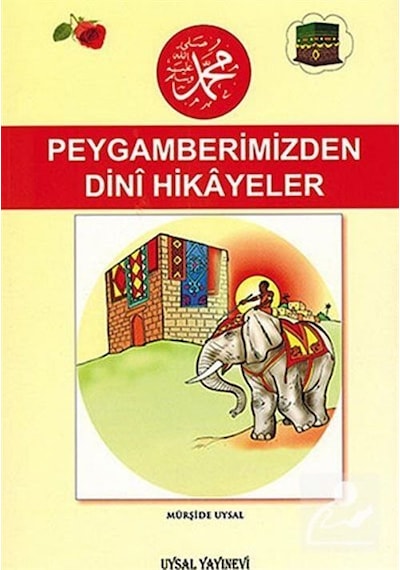 Peygamberimiz'Den Dini Hikayeler (Orta Boy) (Kod:89) / Mürşide.