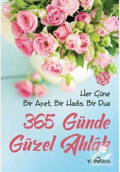 365 Günde Güzel Ahlak / Mustafa Kemal Çalıkçı 9786055394578