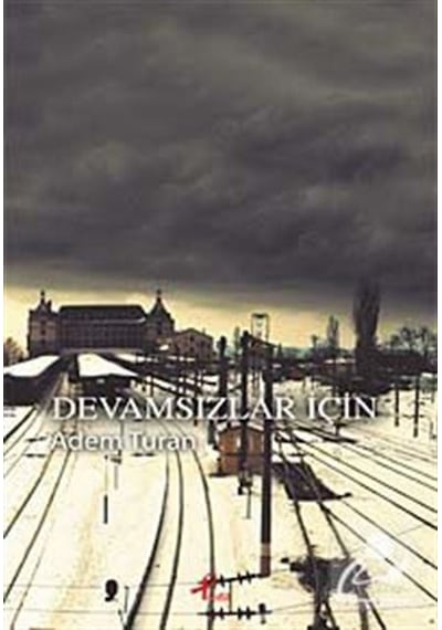 Devamsızlar İçin - Adem Turan - Profil Kitap