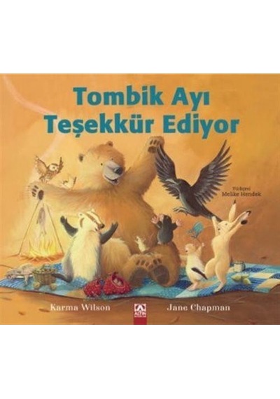Tombik Ayı Teşekkür Ediyor / Karma Wilson