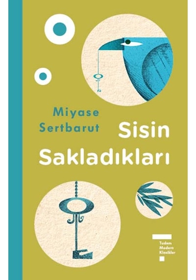 Sisin Sakladıkları \ Miyase Sertbarut - Tudem Yayınları N11.24677