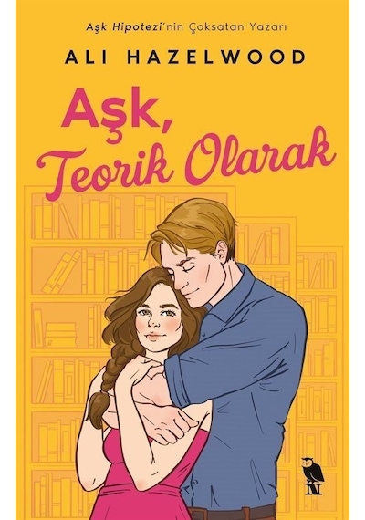 Aşk Teorik Olarak - Ali Hazelwood - Nemesis Kitap