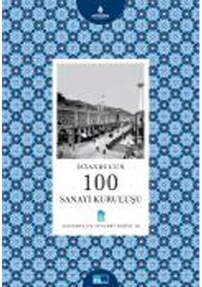İstanbul'un 100 Sanayi Kuruluşu -55 / Sümeyra Yarış