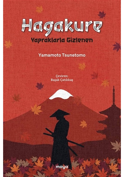 Hagakure & Yapraklarla Gizlenen / Yamamoto Tsunetomo