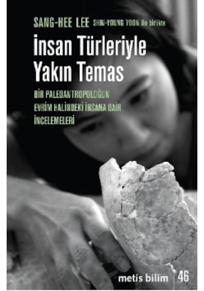 İnsan Türleriyle Yakın Temas  - Shin Young Yoon  -  Sang Hee Lee  - Metis Yayınları