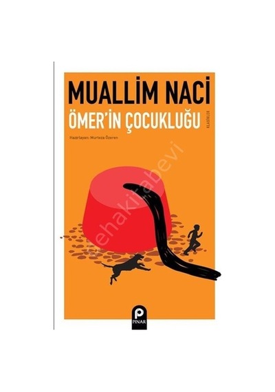 Ömer'in Çocukluğu - Klasikler - Muallim Naci - Pınar Yayıncılık